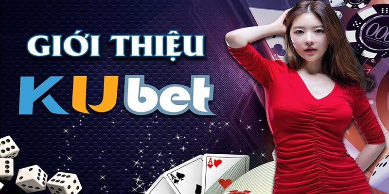 Giới thiệu về nền tảng giải trí hàng đầu KUBET